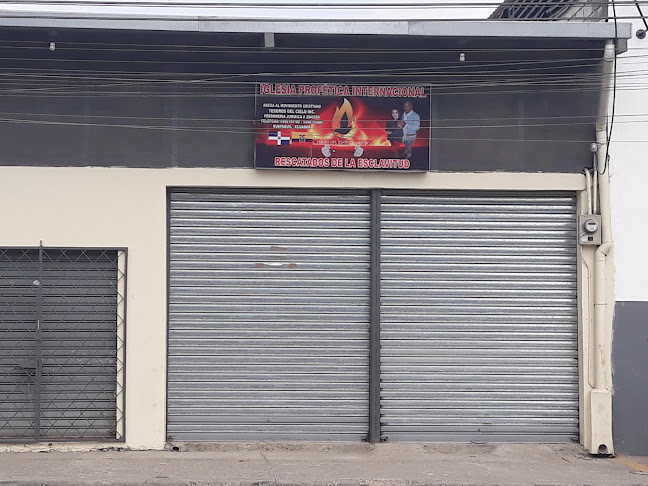 IGLESIA PROFÉTICA INTERNACIONAL RESCATADOS DE LA ESCLAVITUD - Guayaquil