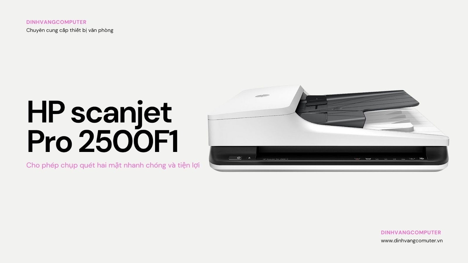 Máy quét HP scanjet Pro 2500F1 (Quét 2 mặt/ ADF 50 tờ)