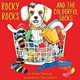 Rocky Rocks and the Colourful Socks by [Slowinski, Seniha]