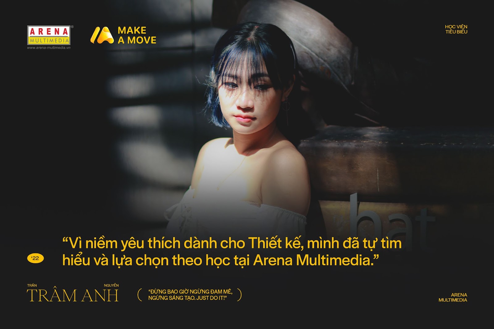 Trần Nguyễn Trâm Anh: “Đừng bao giờ ngừng đam mê, ngừng sáng tạo. Just do it!”
