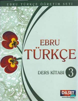خرید کتاب زبان ترکی استانبولی Ebru Turkce 3 Ders Kitabi (Student Book)+Anahtar Kitabi+EtkilesimCD اثر Tuncay Ozturk از انتشارات DILSET | کتابسرای وصال
