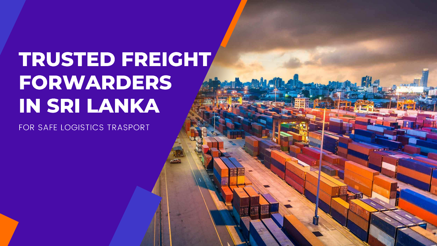Top 10 Trusted Freight Forwarding Companies in Sri Lanka

