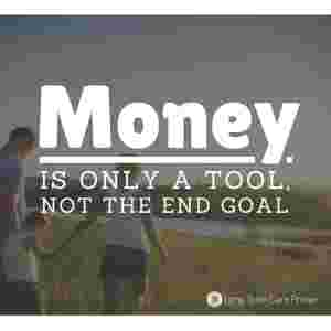 money-is-only-a-tool-not-the-end-goal_small.jpg