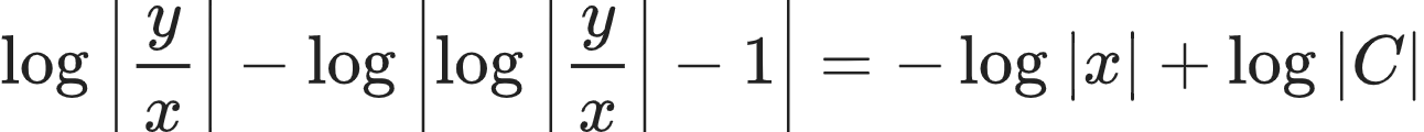 {"font":{"size":10,"color":"#222222","family":"Arial"},"type":"align*","code":"\\begin{align*}\n{\\log_{}\\left|\\frac{y}{x}\\right|-\\log_{}\\left|\\log_{}\\left|\\frac{y}{x}\\right|-1\\right|}&={-\\log_{}\\left|x\\right|+\\log_{}\\left|C\\right|}\t\n\\end{align*}","id":"16-1-0-0-0-1-0-1-0-0-0-1-0-1-1-0","ts":1604221826891,"cs":"CNjz7wXWBXU6ZcIkgO0HOw==","size":{"width":322,"height":29}}