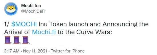 Mochi's tweet on Nov 21, 2021: "$MOCHI Inu Token launch and Announcing the Arrival of Mochi.fi to the Curve Wars"