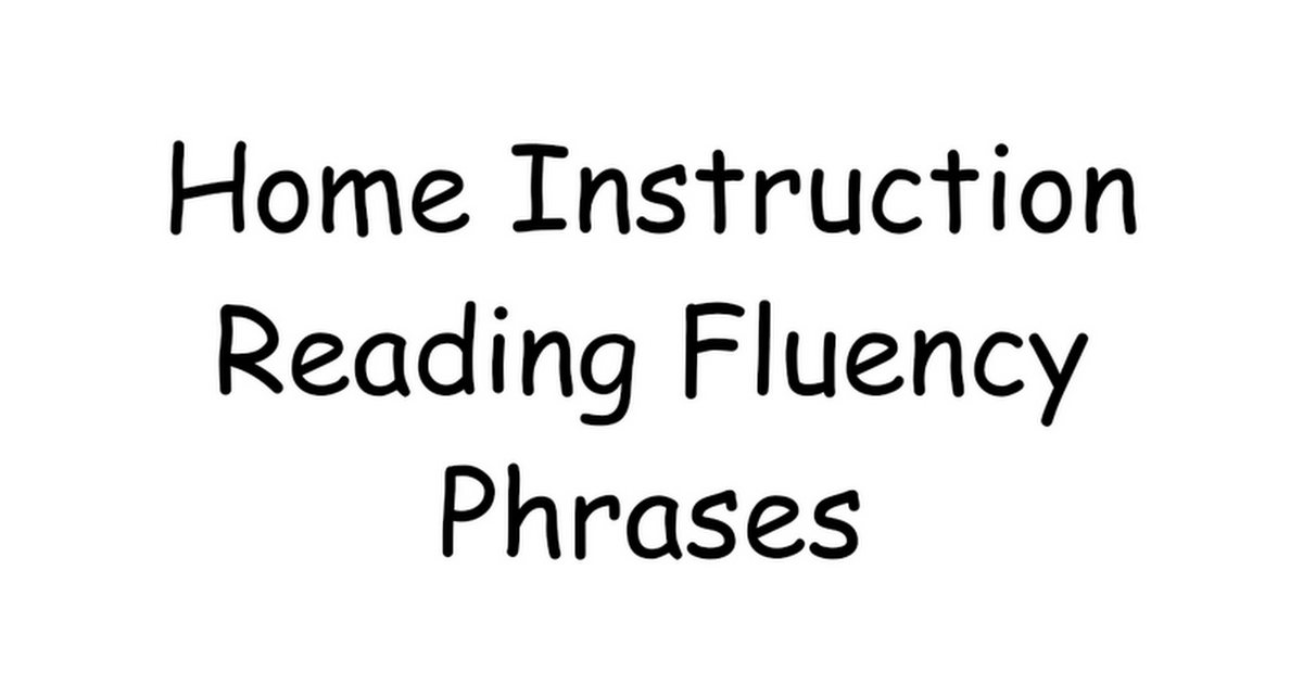 Home Instruction: First 100 Fluency Phrases