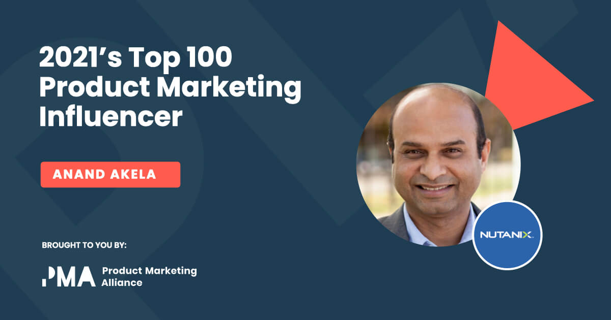 A badge from the 2021 Top Product Marketing Influencer Report of Anand Akela and his brand. 