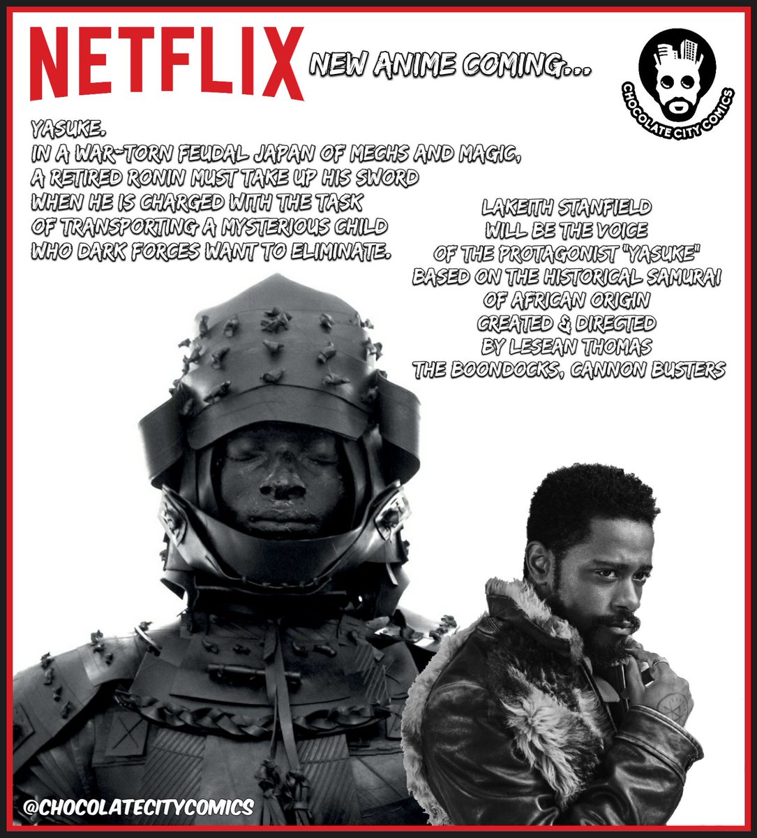 Upcoming Netflix Yasuke anime series directed by LeSean Thomas starring Lakeith Stanfield 