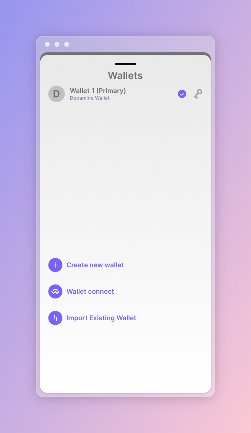 Import an external wallet to your Dopamine App