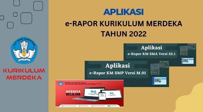 Aplikasi e-Rapor Kurikulum Merdeka Tahun 2022 Kemendikbudristek -  PusatDapodik