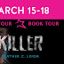 Book Tour: Excerpt + Giveaway - Killer by Heather C Leigh