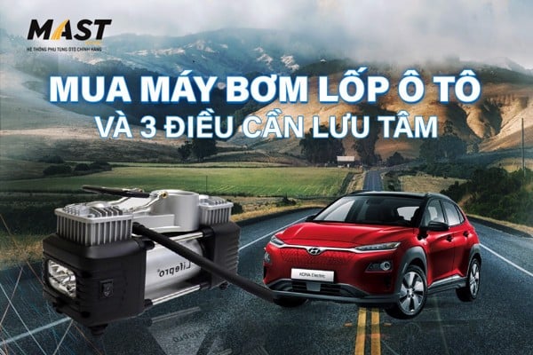 Tại sao bạn nên bơm lốp ô tô?
