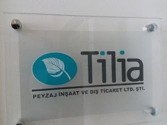 Tilia Peyzaj İnşaat ve Dış Ticaret