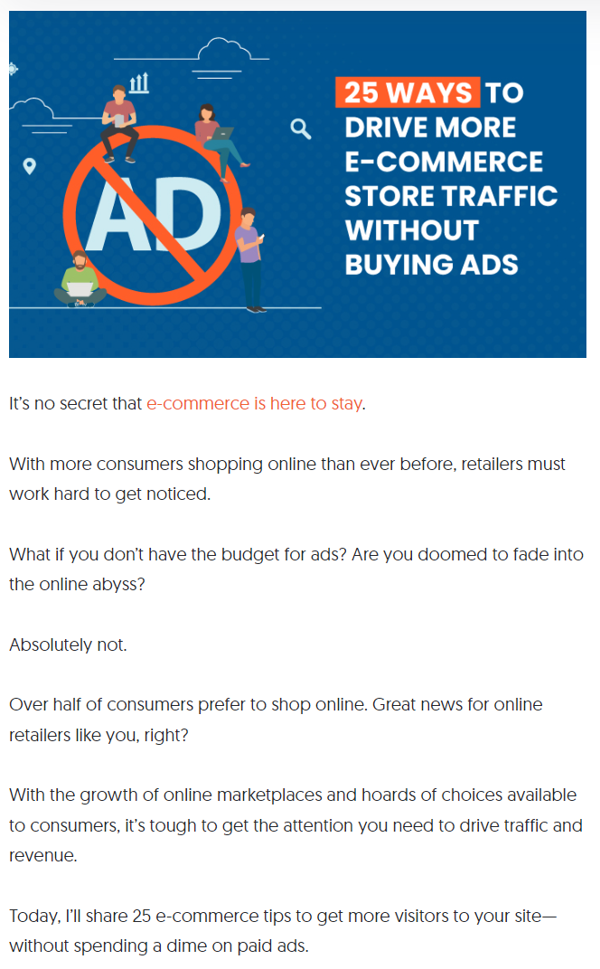 "25 Ways To Drive More E-commerce Store Traffic Without Buying Ads." - Neil Patel