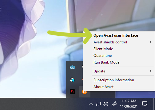 Right-click on the Avast shield and select Open Avast user interface