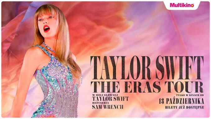ТЕЙЛОР СВИФТ «THE ERAS TOUR» во всех кинотеатрах Мультикино