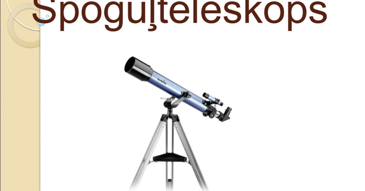 Teleskops (Arturs Medveds) - Google Slides