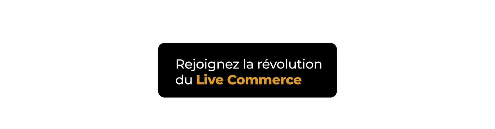 rejoignez la revolution live commerce