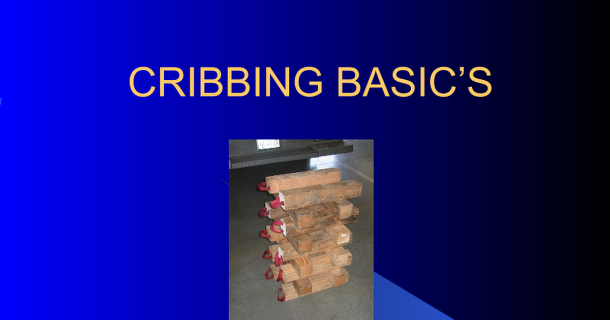 wood-cribbing-basics-google-slides