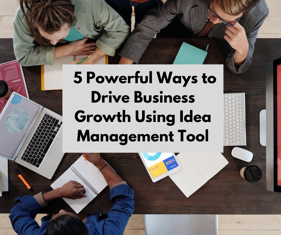 Business Growth Through an Idea Management Platform 2