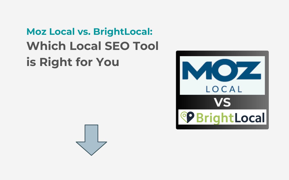 Moz Local vs BrightLocal