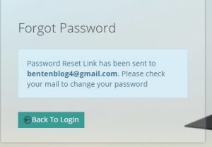 When the next page opens, enter your Email Address and Date of Birth and click on “GET PASSWORD RESET LINK” If you entered your details correctly, You will then see a message like the one in the picture below.