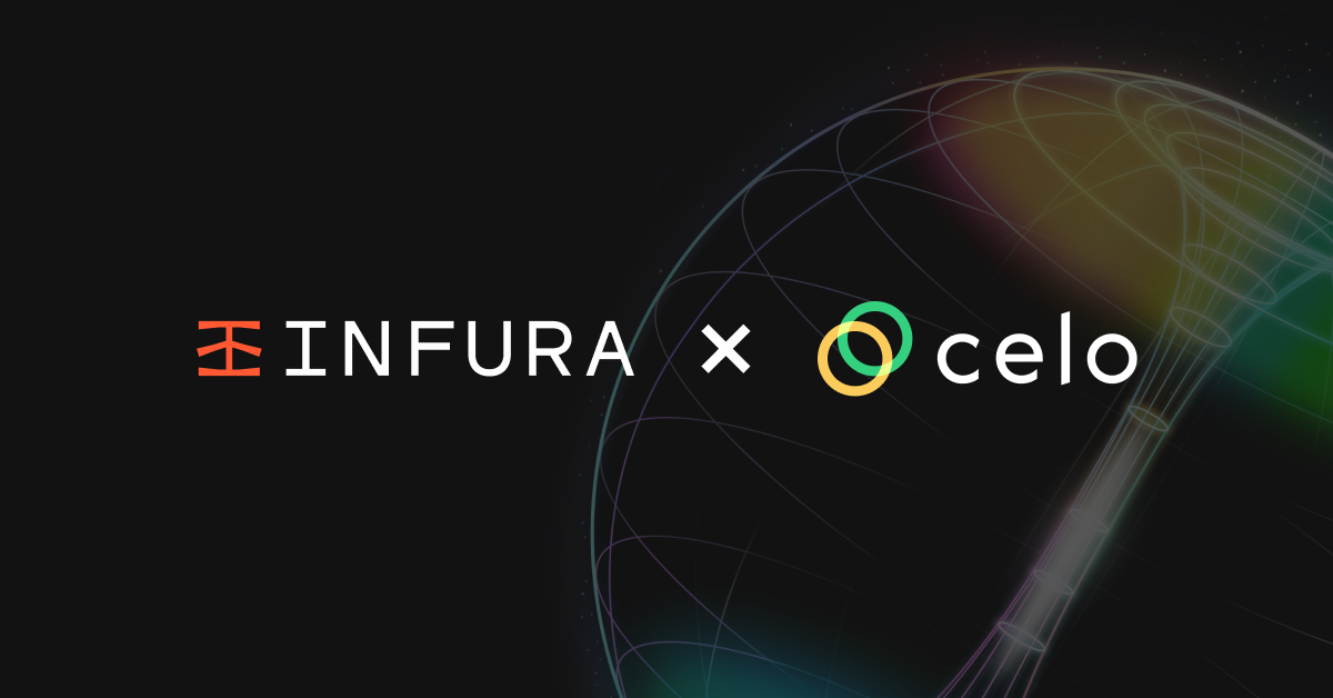 Celo x Infura：通过社交、可再生的 DeFi 继续我们的多链扩展