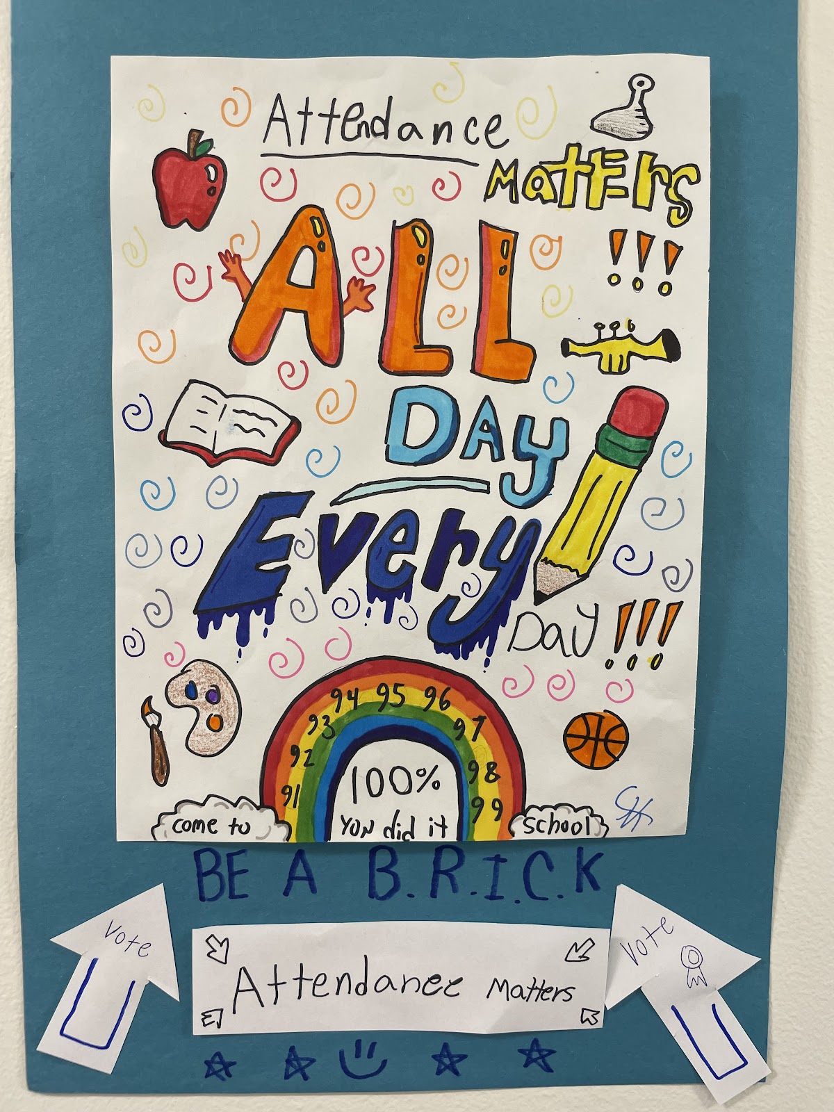  Winning Arts for Attendance Poster 2022 by Breakthrough Magnet School North