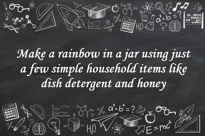  Make a Rainbow in a Jar Using just a few Simple Household Items Like Dish Detergent and Honey