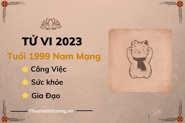 tu-vi-tuoi-ky-mao-nam-2023-nam-mang-1999