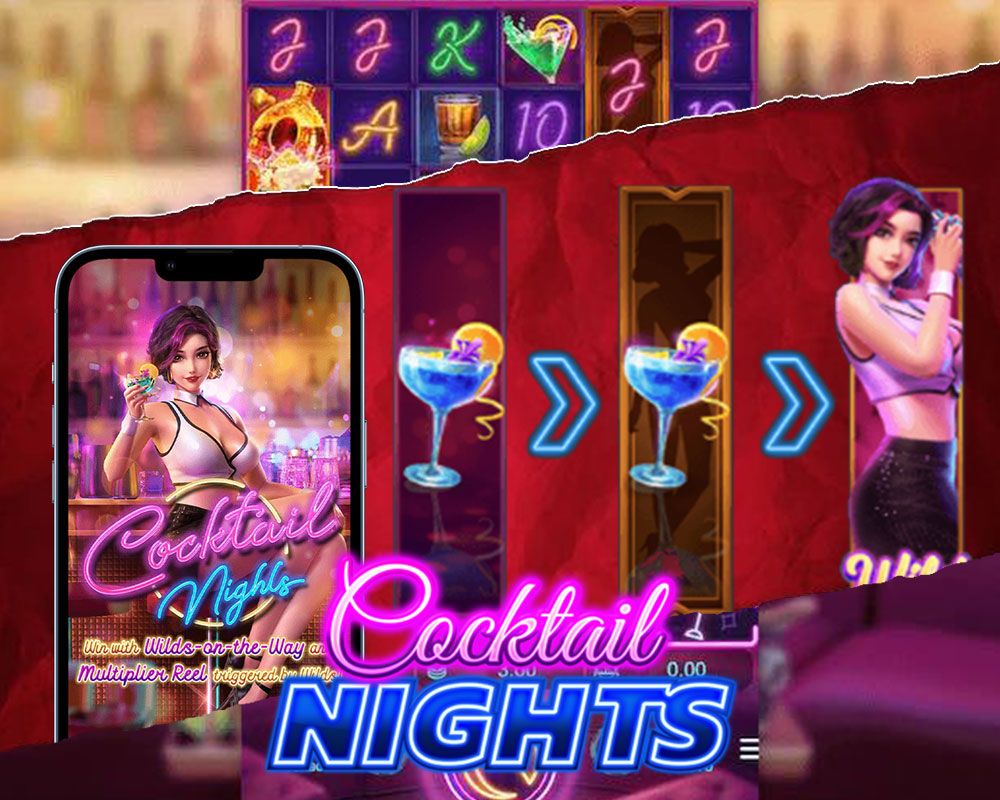 การสำรวจเกมเล่น เว็บ สล็อต Cocktail Nights
