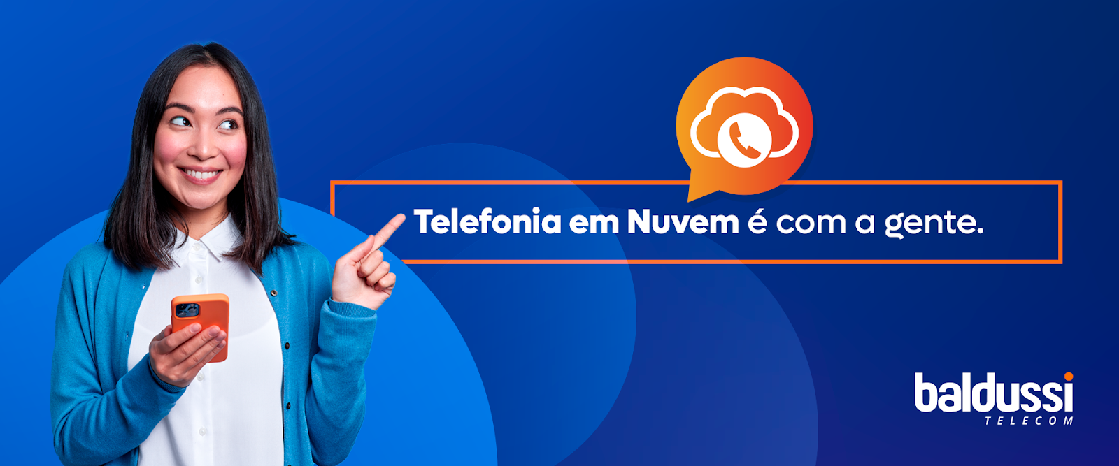 Baldussi Telecom, telefonia em nuvem é com a gente! 