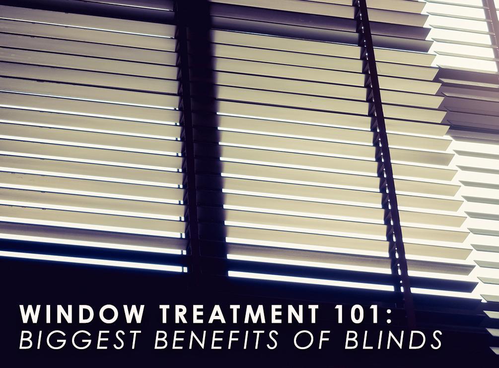 Biggest Benefits of Blinds