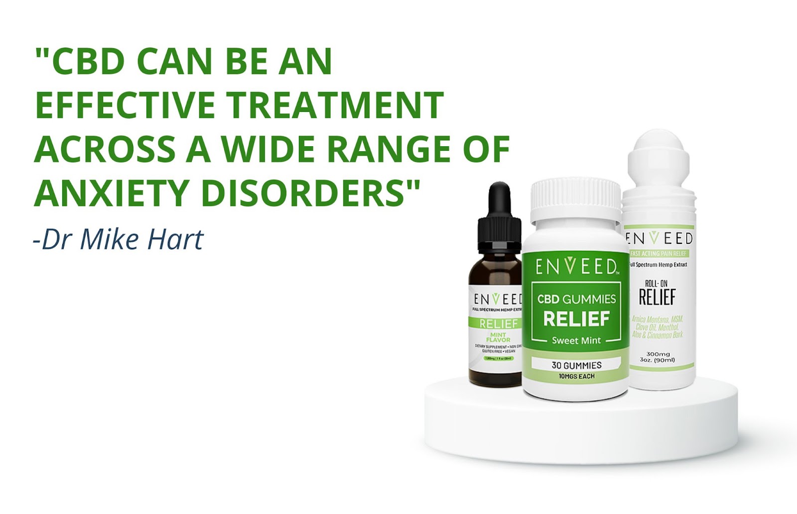 CBD can be an effective treatment across a wide range of anxiety disorders
