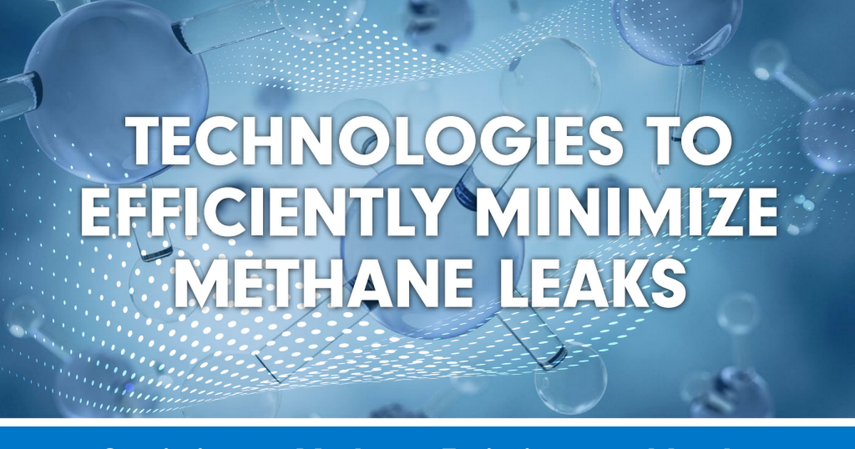 Addressing Methane Leaks In The Energy Sector