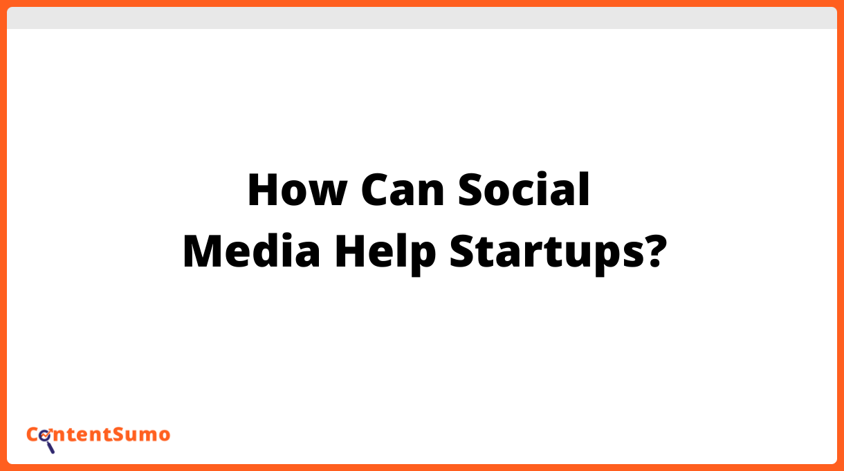 how can social media help startups?