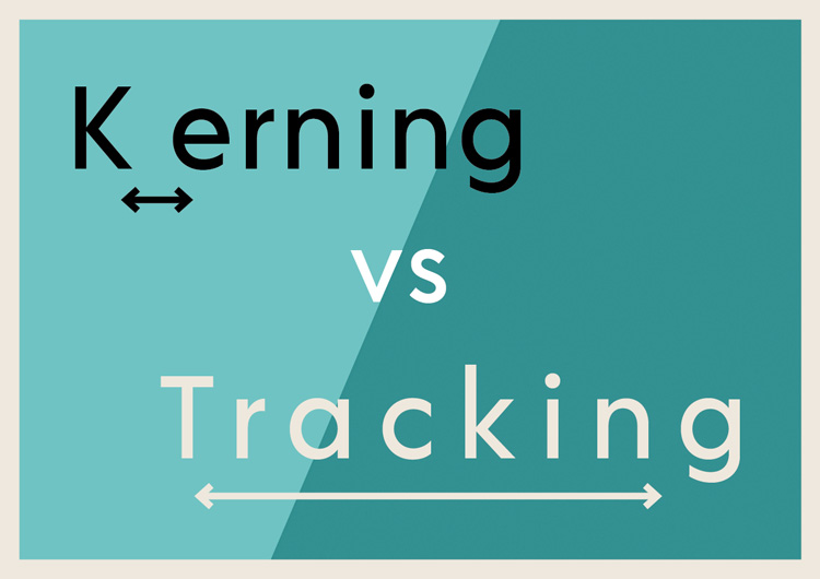 Typography Essentials: The Only Four Things You Need to Know – Kerning vs Tracking