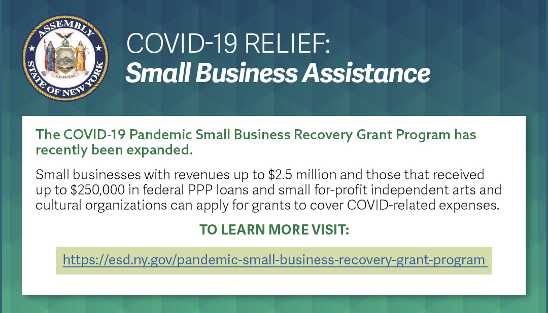 Flier says "The Covid-19 Pandemic Small Business Recovery Grant Program has recently been expanded. Small businesses with revenues up to 2.5 million and those that received up to $250,000 in federal PPP loans and small for-profit independent arts and cultural organizations can apply for grants to cover COVID related expenses."