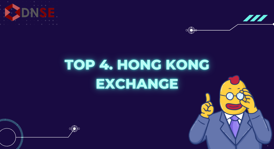 Sàn chứng khoán lớn nhất thế giới - Top 4: HongKong Exchange