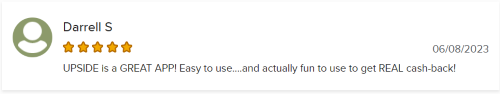 A positive Upside app review from a user on the BBB website. 