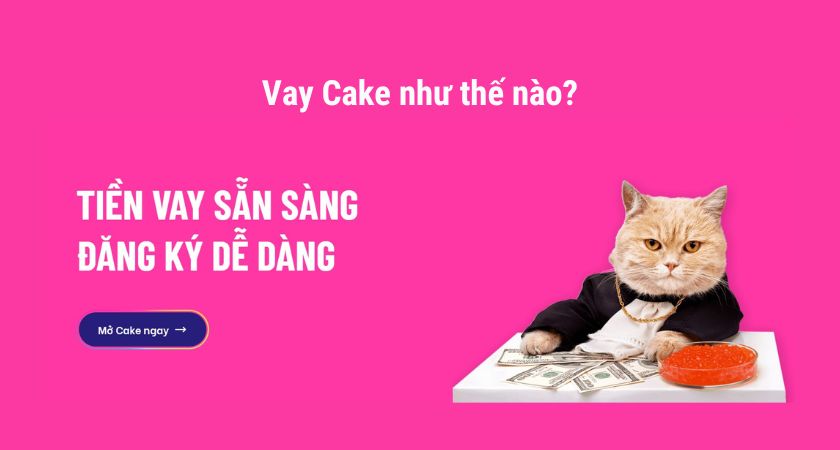 Sản phẩm vay Cake by VPbank