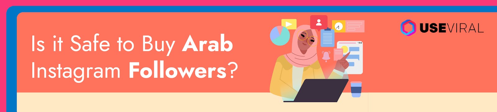 Is it Safe to Buy Arab Instagram Followers?