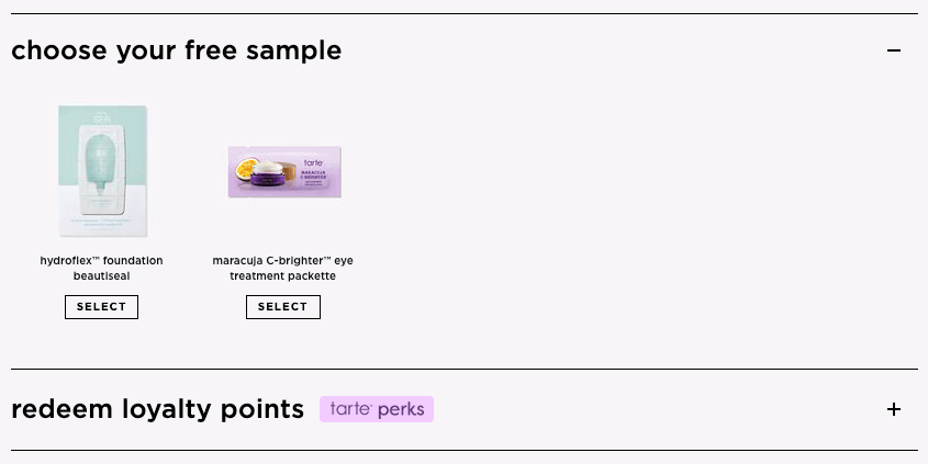  Rewards Case Study tarte perks–A screenshot from the checkout page on tarte’s website. It shows two drop-down menu sections: “choose your free sample”, and “redeem loyalty perks”. There are two sample products shown under the first heading. 