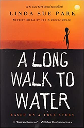 A Long Walk to Water: Based on a True Story: Park, Linda Sue:  9780547577319: Amazon.com: Books
