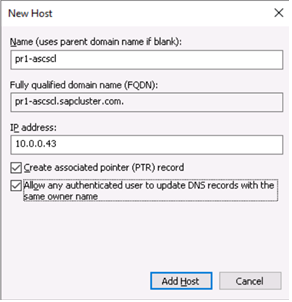 Figure 1: Define the DNS entry for the SAP ASCS/SCS cluster virtual name and TCP/IP address