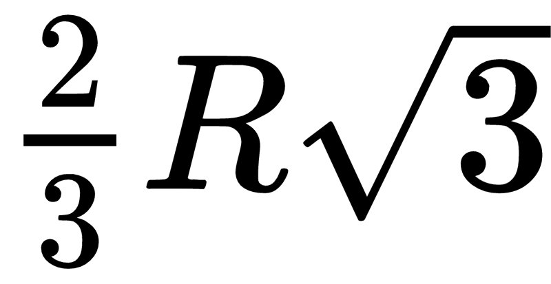 \frac{2}{3}R\sqrt{3}