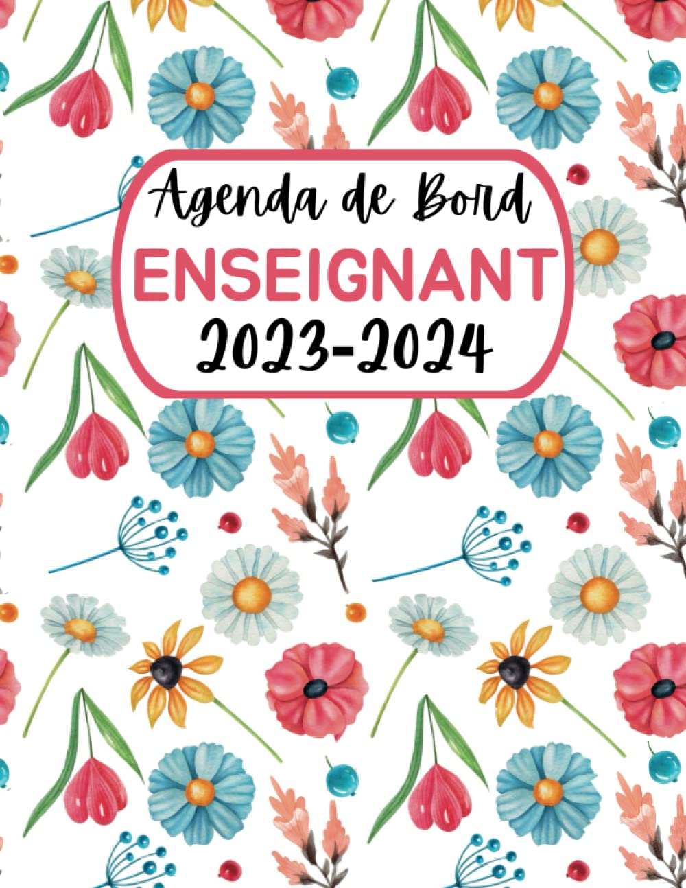 Agenda de bord 2023-2024 professeur de Français : Livre publié en auto  édition