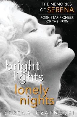 Erotic Books Pdf - Free Download Bright Lights, Lonely Nights - The Memories of ...