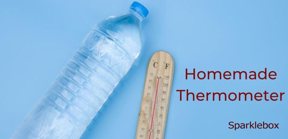 homemade thermometer- easy science experiments for kids