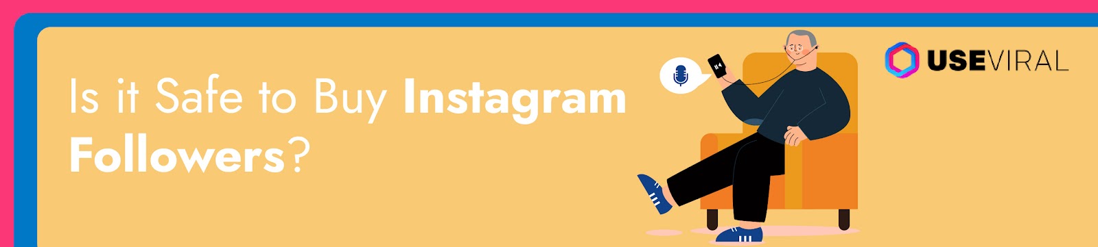 Is it Safe to Buy Instagram Followers?